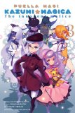 Puella Magi Kazumi Magica, Vol. 3 The Innocent Malice  9780316254267 Front Cover