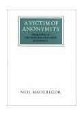 Victim of Anonymity The Master of the Saint Bartholomew Altarpiece 2nd 1994 Revised  9780500550267 Front Cover