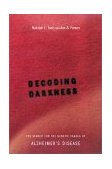 Decoding Darkness The Search for the Genetic Causes of Alzheimer's Disease cover art