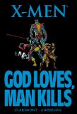 X-Men: God Loves, Man Kills [new Printing] 