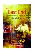 East End Four Centuries of London Life 2000 9780813528267 Front Cover