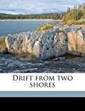 Drift from Two Shores 2010 9781176615267 Front Cover