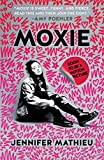 Moxie A Novel  9781250104267 Front Cover