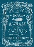 Boat, a Whale &amp; a Walrus Menus and Stories  9781570619267 Front Cover
