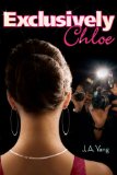Exclusively Chloe 2009 9780142412268 Front Cover