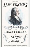 Heartbreak of Aaron Burr  cover art
