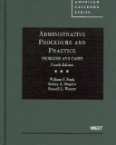 Administrative Procedure and Practice, Problems and Cases, 4th 4th 9780314194268 Front Cover