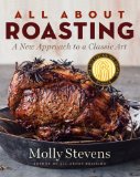 All about Roasting A New Approach to a Classic Art  9780393065268 Front Cover