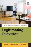 Legitimating Television Media Convergence and Cultural Status cover art