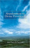 Abandonment to Divine Providence  9780486464268 Front Cover