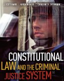 Constitutional Law and the Criminal Justice System 5th 2011 9780495811268 Front Cover