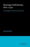 Marriage Settlements, 1601-1740 The Adoption of the Strict Settlement 2008 9780521091268 Front Cover