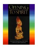 Opening to Spirit 