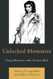 Unlocked Memories Young Russians under German Rule cover art