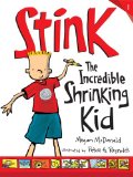 Stink The Incredible Shrinking Kid 2013 9780763664268 Front Cover