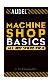 Audel Machine Shop Basics 