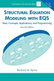Structural Equation Modeling with EQS Basic Concepts, Applications, and Programming, Second Edition cover art