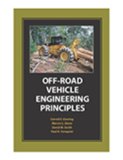 Off-Road Vehicle Engineering Principles 1st 9781892769268 Front Cover