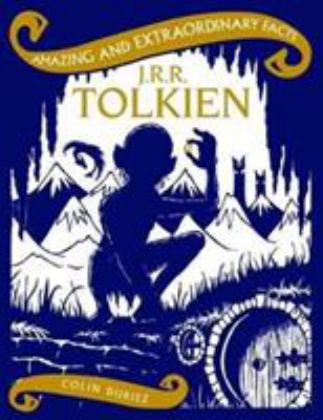 Amazing and Extraordinary Facts J R R Tolkien  9781910821268 Front Cover