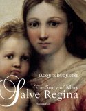 Salve Regina The Story of Mary 2006 9782080305268 Front Cover