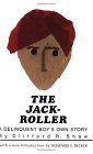 Jack-Roller A Delinquent Boy's Own Story cover art