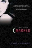 Marked A House of Night Novel cover art