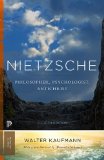 Nietzsche Philosopher, Psychologist, Antichrist
