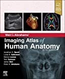 Weir and Abrahams' Imaging Atlas of Human Anatomy 6th 9780702079269 Front Cover