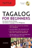 Tagalog for Beginners An Introduction to Filipino, the National Language of the Philippines (Online Audio Included) 2011 9780804841269 Front Cover