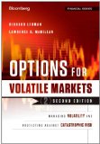 Options for Volatile Markets Managing Volatility and Protecting Against Catastrophic Risk cover art