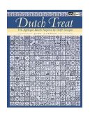Dutch Treat 196 Applique Blocks Inspired by Delft Designs 2004 9781564775269 Front Cover