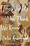 Worlds We Think We Know Stories  9781571311269 Front Cover