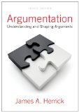 Argumentation Understanding and Shaping Arguments 4th 9781891136269 Front Cover