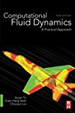 Computational Fluid Dynamics A Practical Approach 3rd 9780081011270 Front Cover