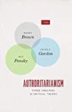 Authoritarianism Three Inquiries in Critical Theory  9780226597270 Front Cover