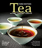 Tea History, Terroirs, Varieties 3rd 9780228100270 Front Cover
