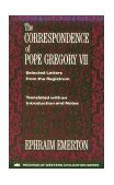 Correspondence of Pope Gregory VII Selected Letters from the Registrum cover art