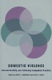 Domestic Violence Intersectionality and Culturally Competent Practice