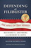 Defending the Filibuster The Soul of the Senate 2nd 2014 Revised  9780253016270 Front Cover