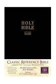 NASB Classic Reference Bible The Perfect Choice for Word-for-Word Study of the Bible 1999 9780310931270 Front Cover