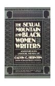 Sexual Mountain and Black Women Writers Adventures in Sex, Literature, and Real Life 1990 9780385418270 Front Cover