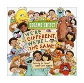 We're Different, We're the Same (Sesame Street) 1992 9780679832270 Front Cover