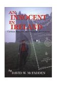 Innocent in Ireland Curious Rambles and Singular Encounters 1995 9780771055270 Front Cover