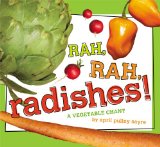 Rah, Rah, Radishes! A Vegetable Chant  9781442499270 Front Cover