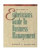 Esthetician's Guide to Business Management 1993 9781562531270 Front Cover