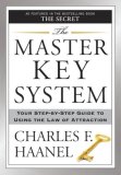Master Key System Your Step-By-Step Guide to Using the Law of Attraction 2007 9781585426270 Front Cover
