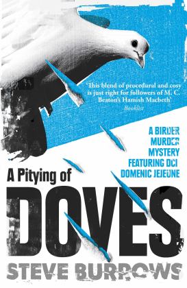 Pitying of Doves A Birder Murder Mystery  9781786074270 Front Cover