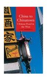 China to Chinatown Chinese Food in the West 2004 9781861892270 Front Cover