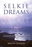 Selkie Dreams 2012 9781908483270 Front Cover
