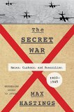 Secret War Spies, Ciphers, and Guerrillas, 1939-1945  9780062259271 Front Cover